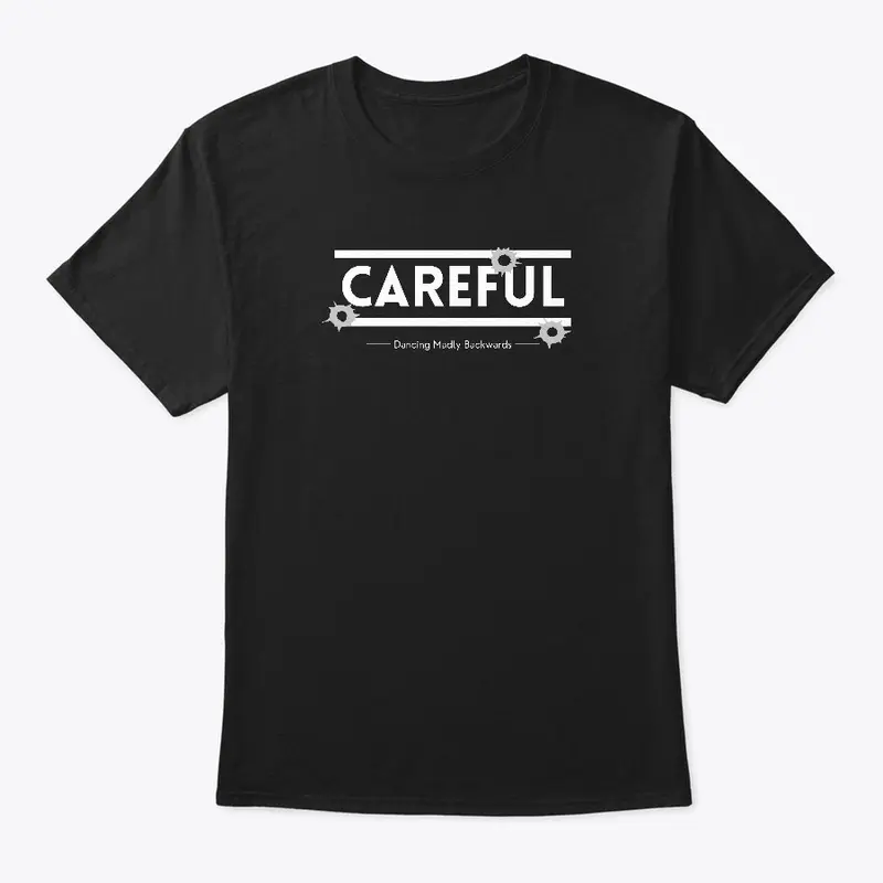 Careful